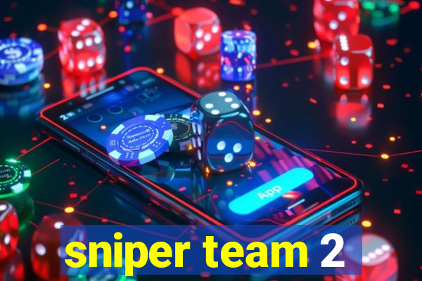 sniper team 2